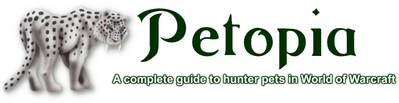 Petopia Forever: A complete guide to hunter pets in World of Warcraft Forever.